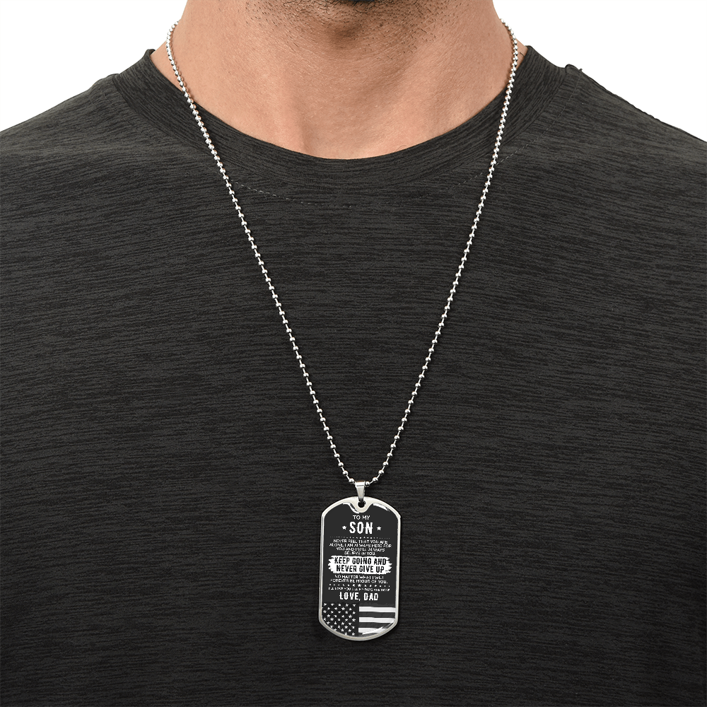 Engraved Dog Tag - Gift To My Son From Dad