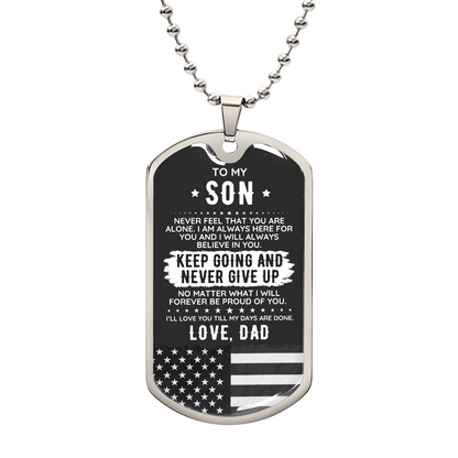 Engraved Dog Tag - Gift To My Son From Dad