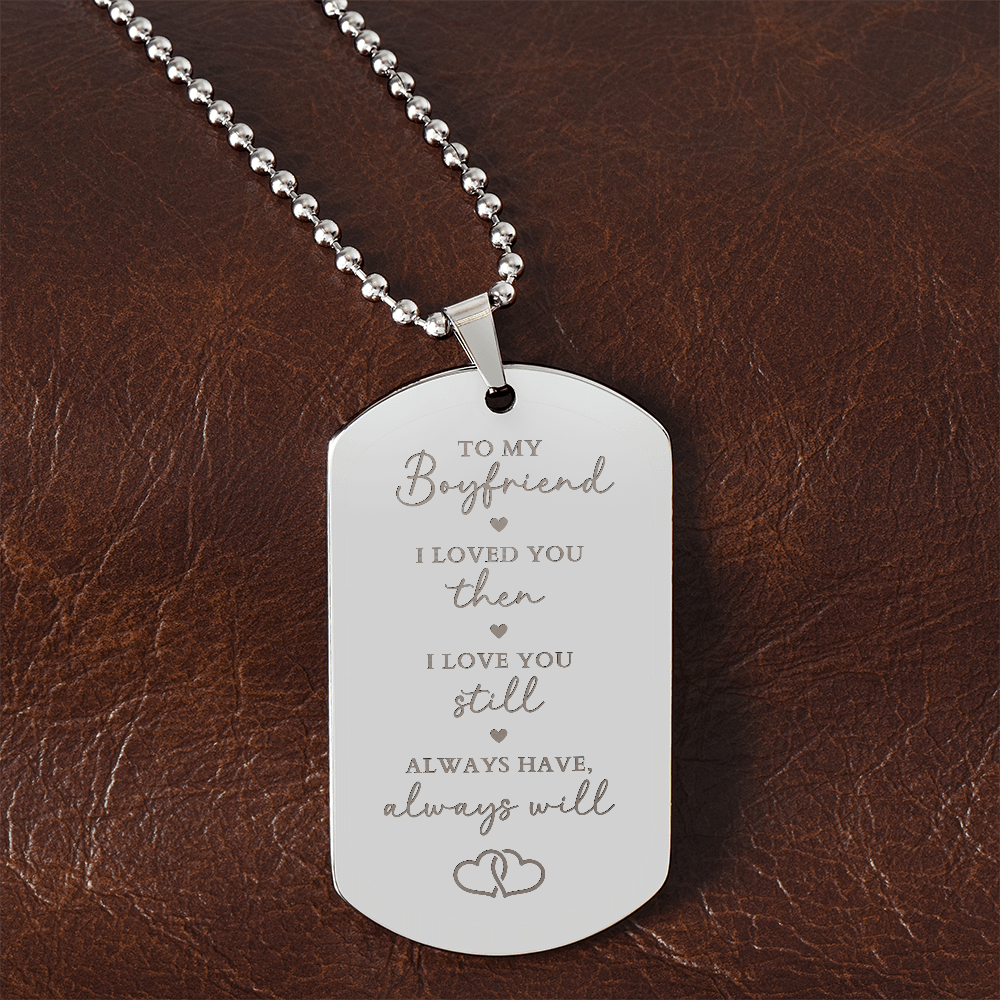 Engraved Dog Tag Necklace - Gift For Boyfriend