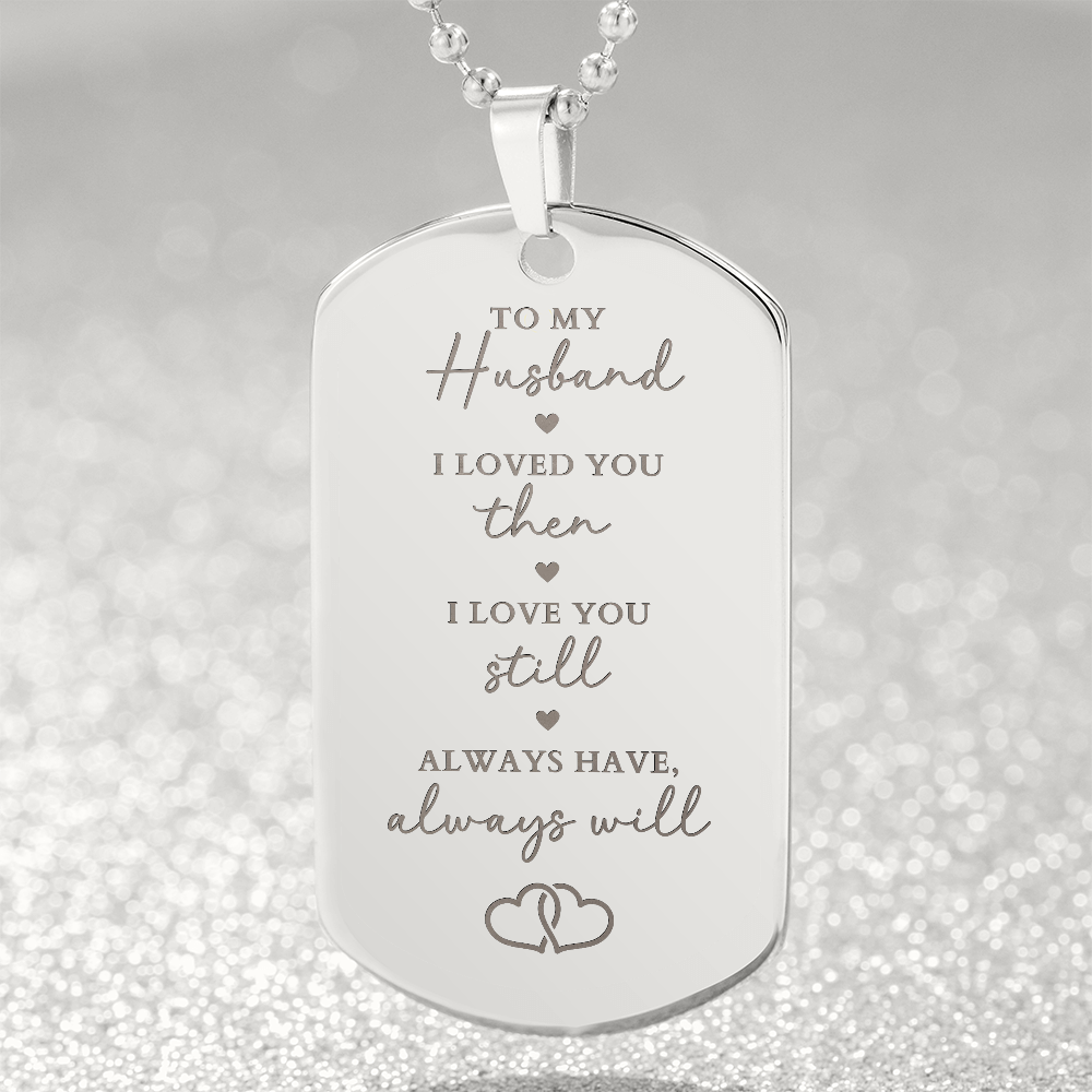 Engraved Dog Tag Necklace - Gift For Husband