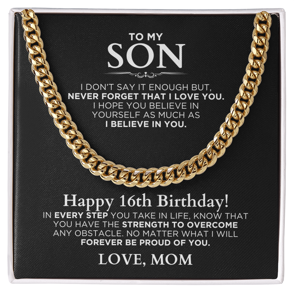 Cuban Link Chain Necklace - 16th Birthday Gift To My Son