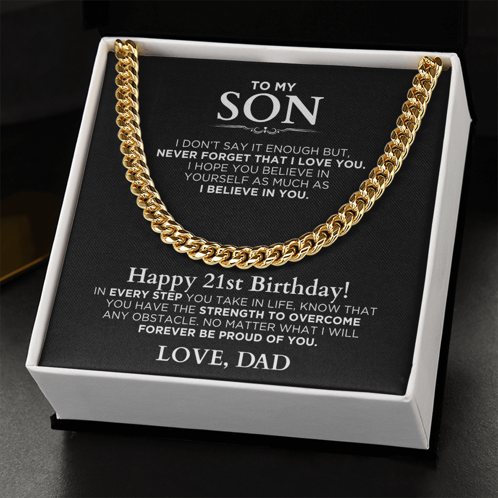 Cuban Link Chain - 21st Birthday Gift To My Son