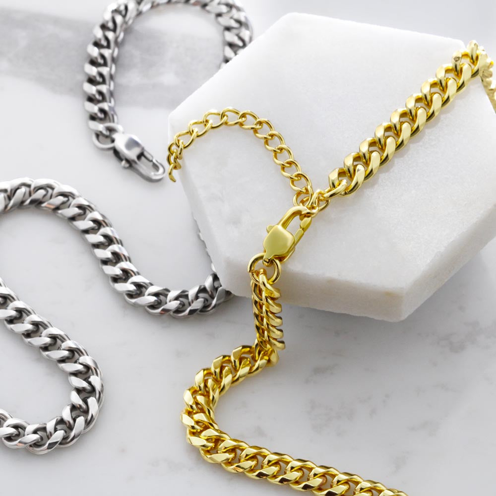 Cuban Link Chain - Gift To My Son - Strength