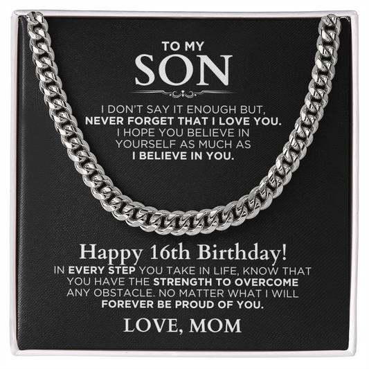 Cuban Link Chain Necklace - 16th Birthday Gift To My Son