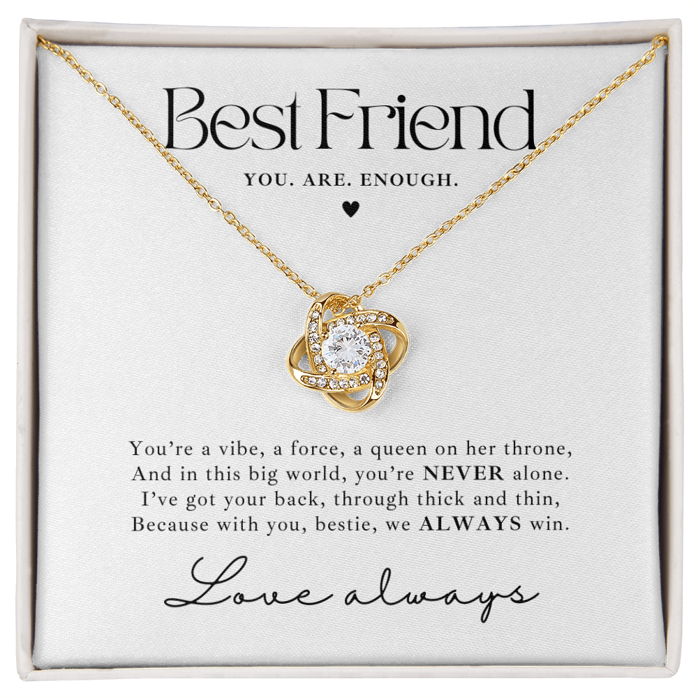 Gold Love Knot necklace gift for besties with empowering message card saying 'You are enough'. the jewelry makes a heartfelt gift for a best friend going through a tough time