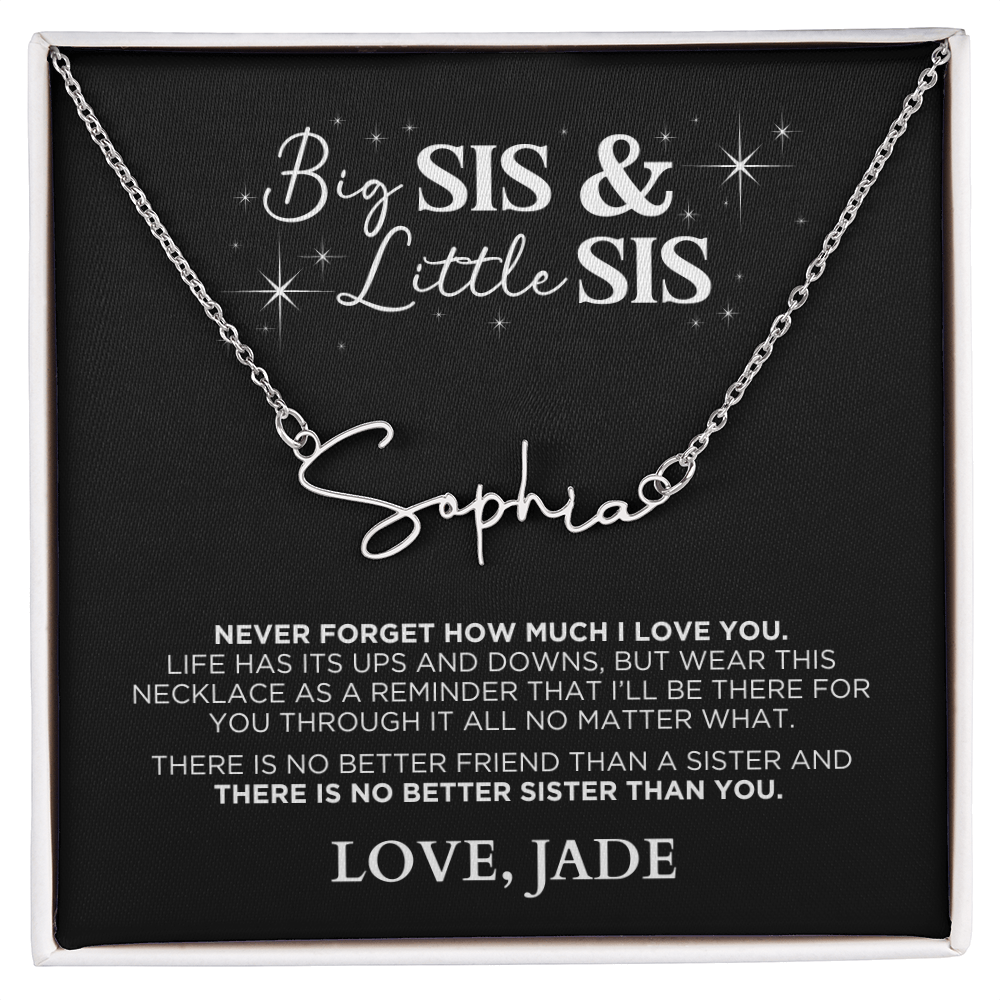 Big Sister Little Sister - Signature Name Necklace Gift