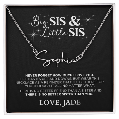 Big Sister Little Sister - Signature Name Necklace Gift