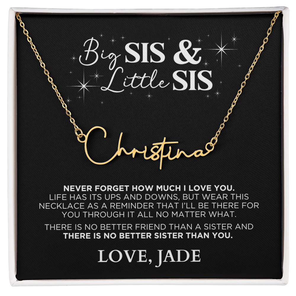 Big Sister Little Sister - Signature Name Necklace Gift