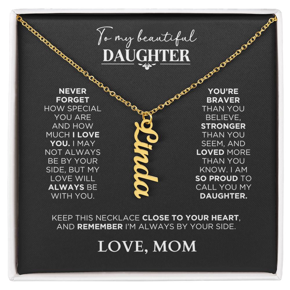 Vertical Name Necklace Gift To My Daughter