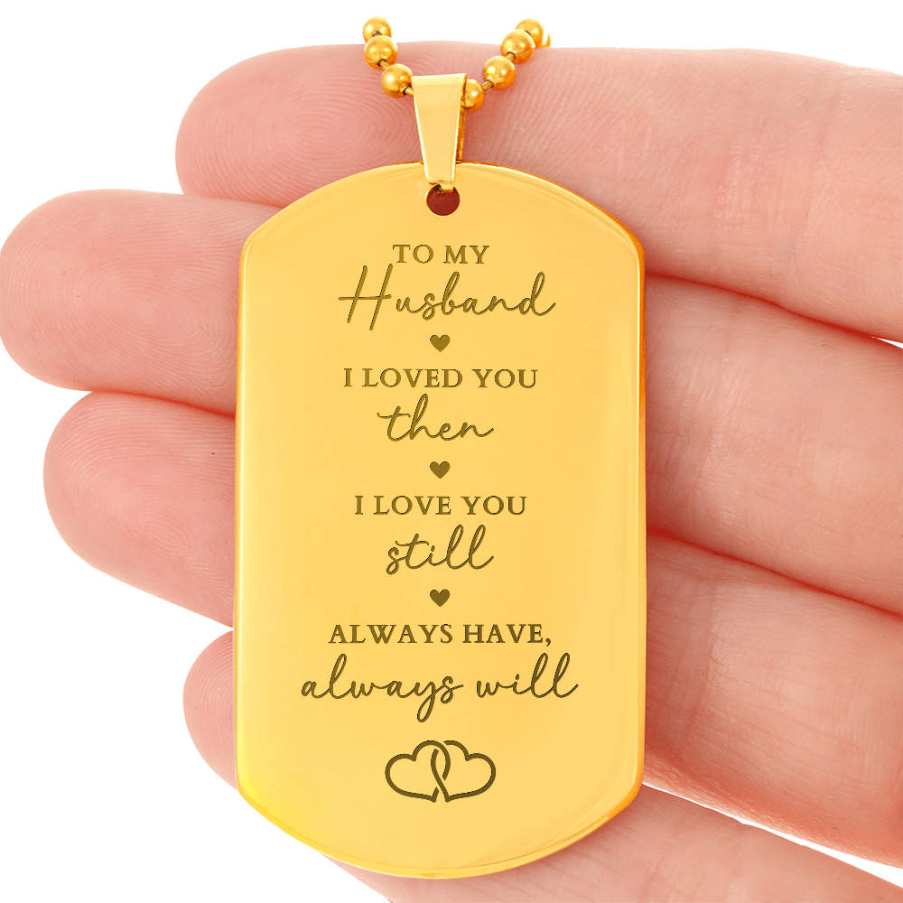 Engraved Dog Tag Necklace - Gift For Husband