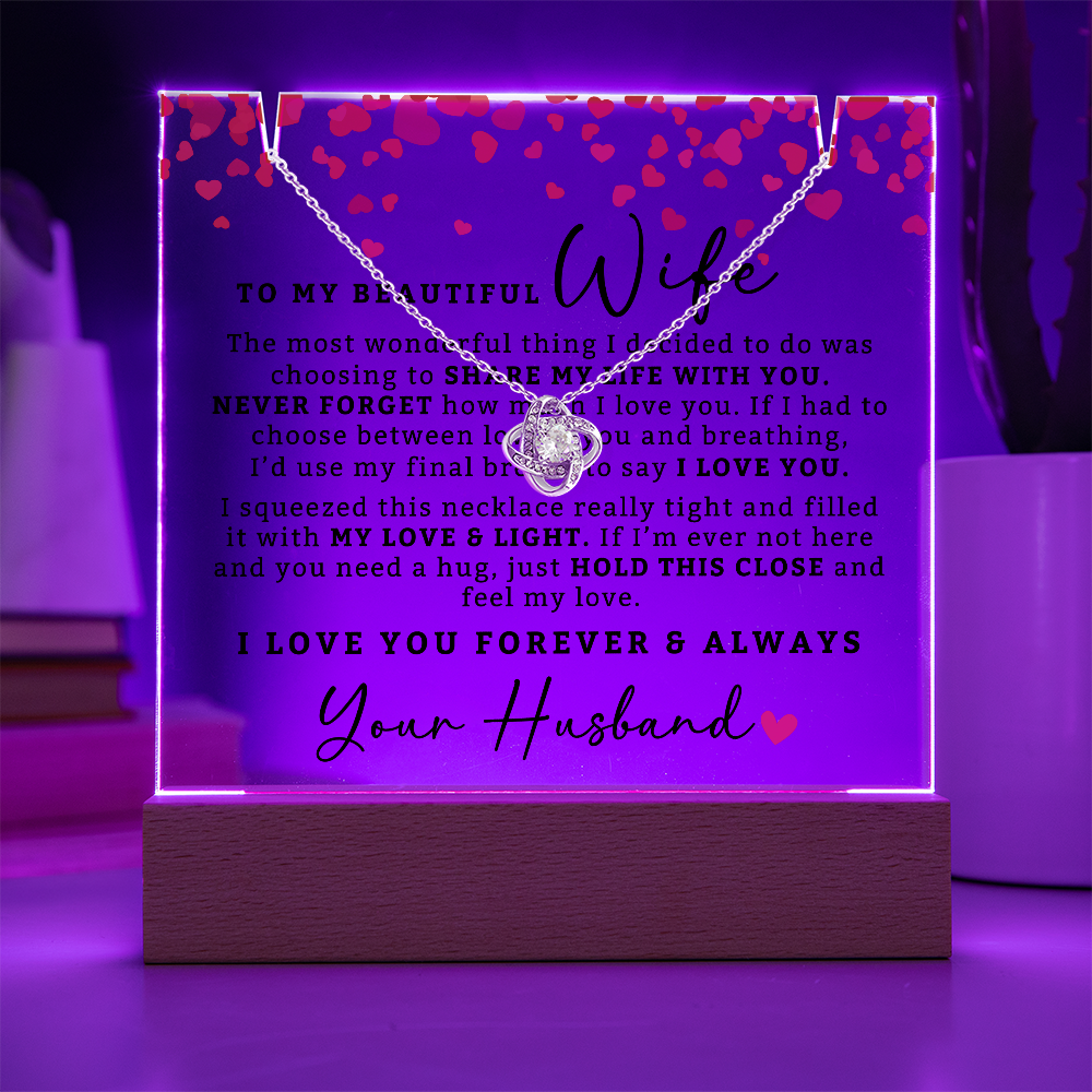 To My Wife - Acrylic Plaque w/ LED + Love Knot Necklace Gift