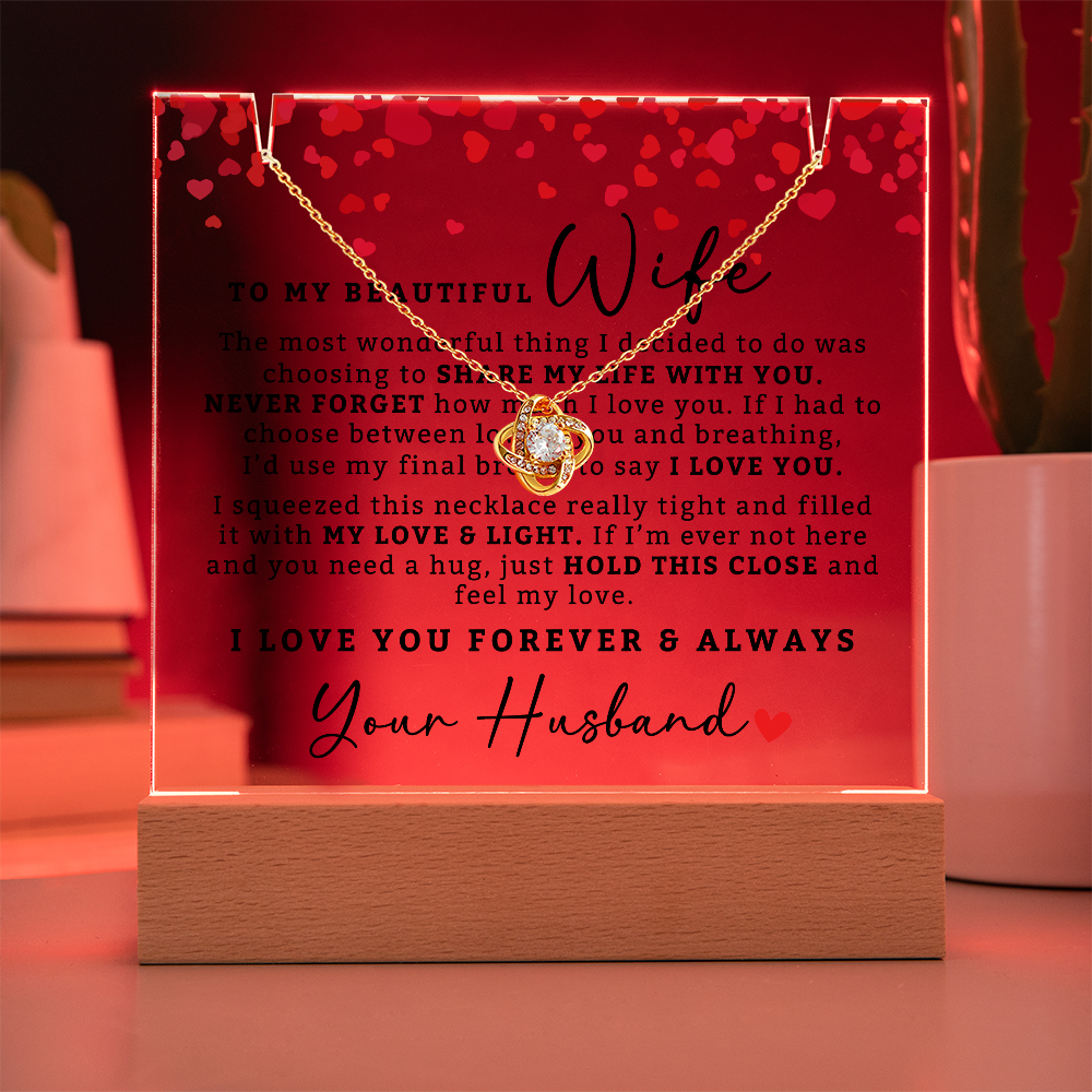 To My Wife - Acrylic Plaque w/ LED + Love Knot Necklace Gift