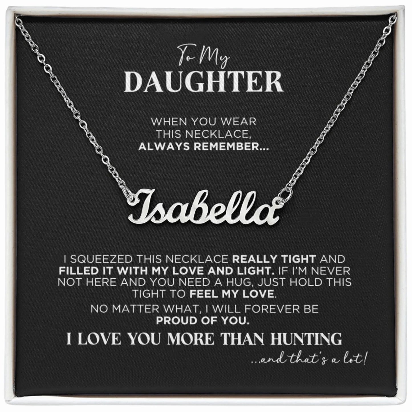 To My Daughter Forever Proud Personalized Name Necklace - The Outlander Gifts