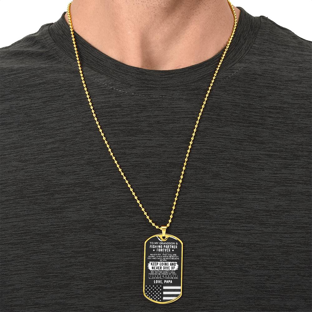 To My Grandson Dog Tag Necklace Gift Fishing USA - The Outlander Gifts