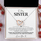 To My Sister Proud of You Necklace Gift - The Outlander Gifts