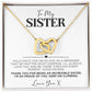 To My Sister Proud of You Necklace Gift - The Outlander Gifts